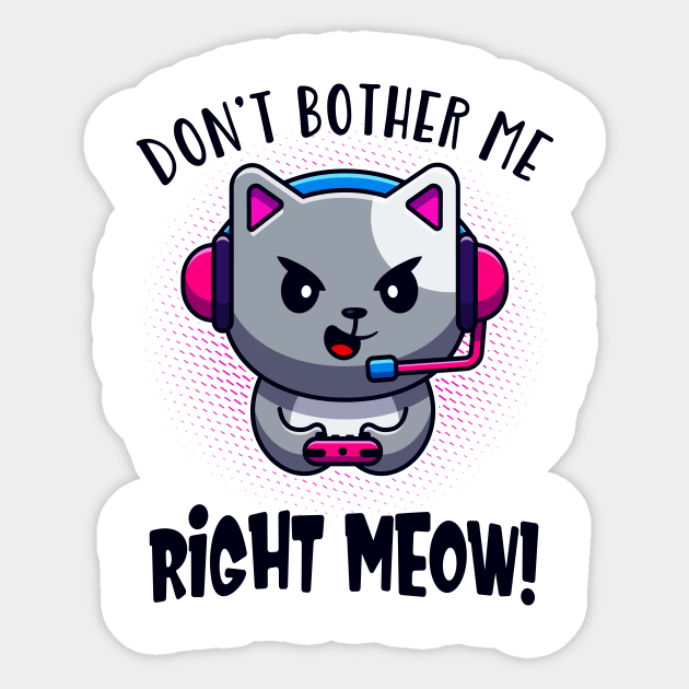 Gaming Cute Video Games Kitten Gamer Cat - Hobby - Sticker | TeePublic